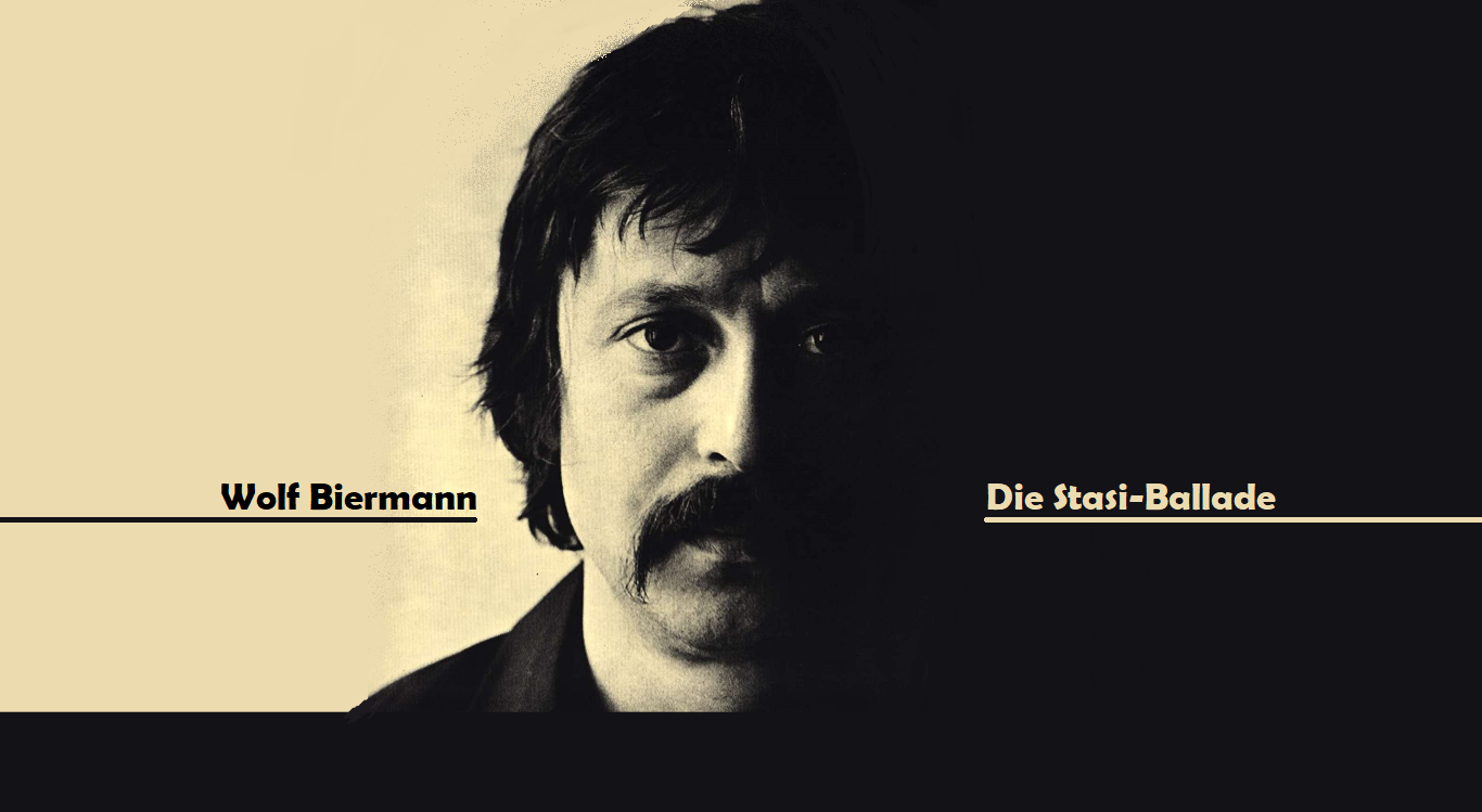Wolf Biermann Stasiballada Napút Online Wolf Biermann Stasiballada Napút Online