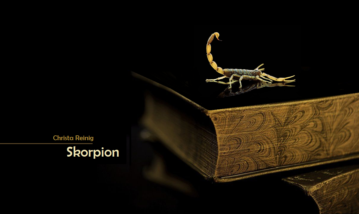 Christa Reinig Der Skorpion Christa Reinig: Skorpió | Napút Online