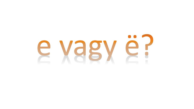 e vagy ë1